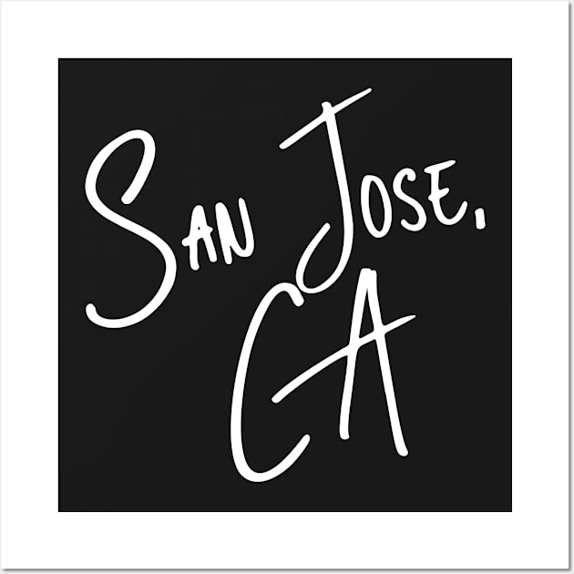 San Jose California Wall Art by helloshirts